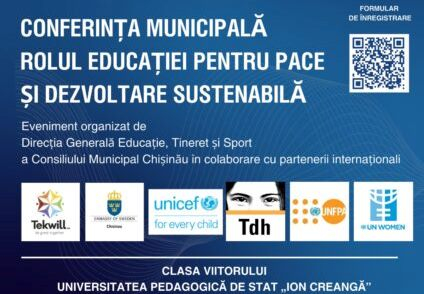 Conferința Municipală „Rolul educației pentru pace și dezvoltare sustenabilă” 